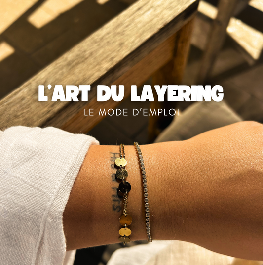 L'art du layering : comment superposer ses bijoux en acier avec style ?